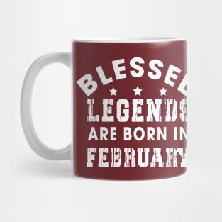 Blessed Legends Are Born In February Funny Christian Birthday Mug